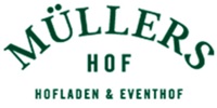 Müllers Hofladen und Müllers Eventhof